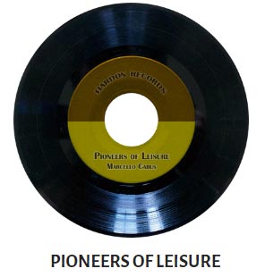 Pioneers of Leisure